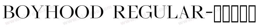 BOYHOOD Regular字体转换